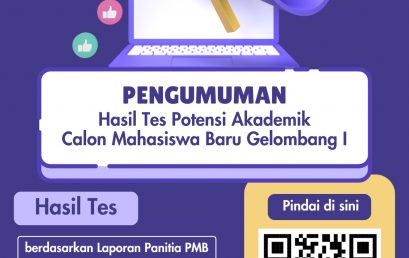 Pengumuman Hasil Tes Potensi Akademik Calon Mahasiswa Baru Gelombang I