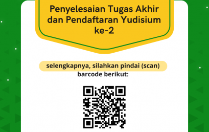 Pengumuman tentang Penyelesaian Tugas Akhir dan Pendaftaran Yudisium ke-2