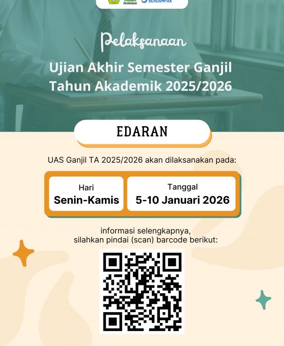 Edaran Pelaksanaan UAS Ganjil Tahun Akademik 2025/2026