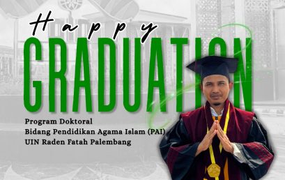 Raih Gelar Doktor dari UIN Raden Fatah Palembang, Wakil Ketua Bidang Kemahasiswaan STIS Subulussalam Ikuti Wisuda