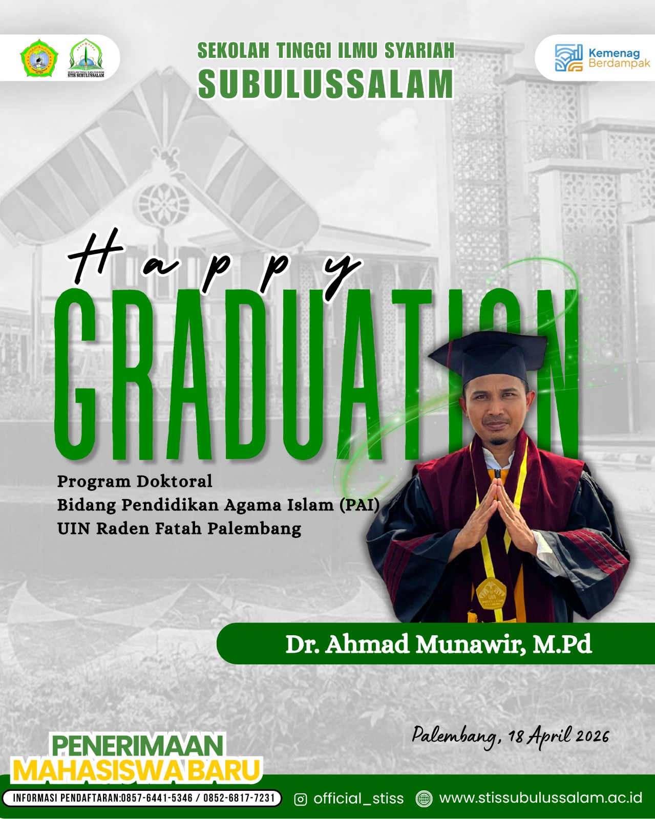 Raih Gelar Doktor dari UIN Raden Fatah Palembang, Wakil Ketua Bidang Kemahasiswaan STIS Subulussalam Ikuti Wisuda