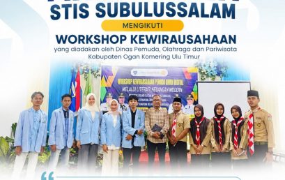 DEMA dan Racana STIS Subulussalam Ikuti Workshop Kewirausahaan